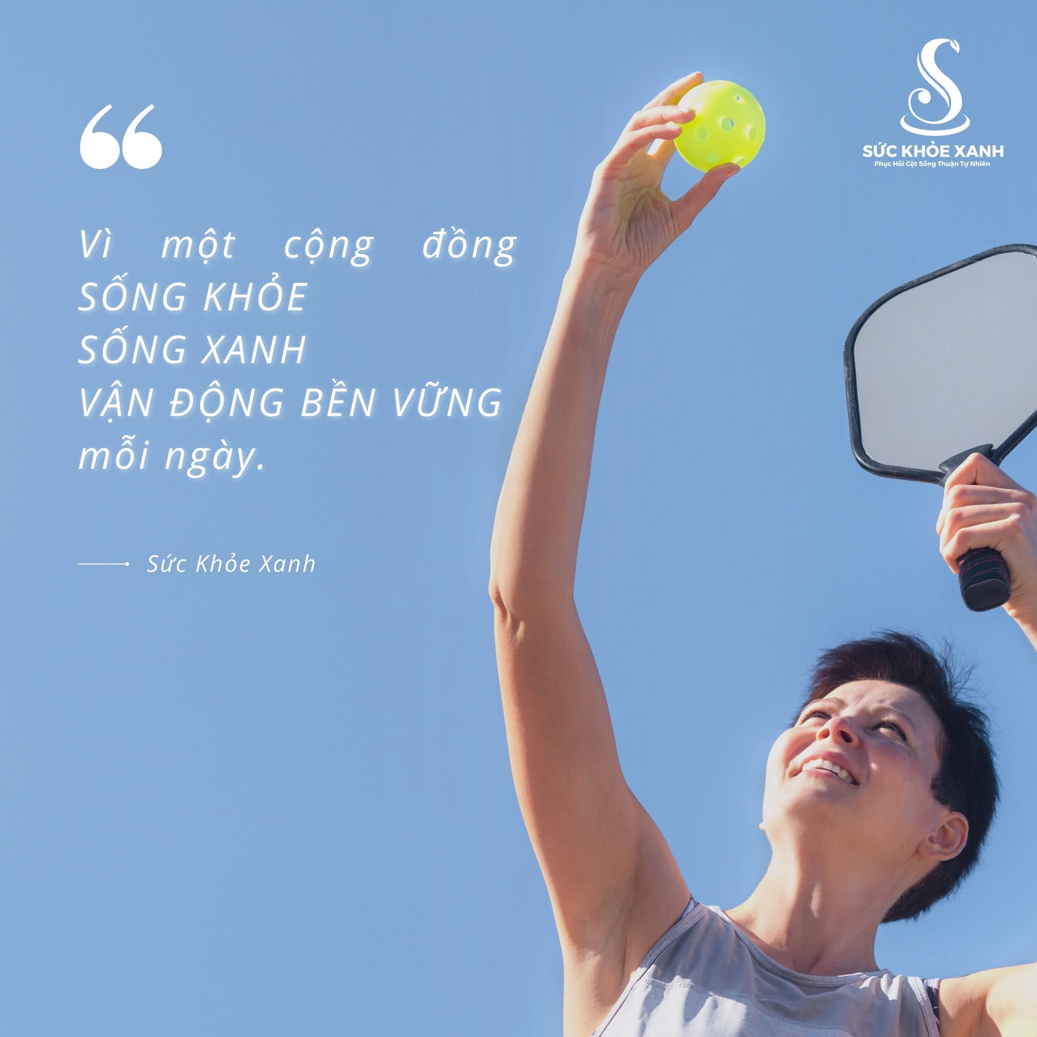 SỨC KHỎE XANH x PICKLEBALL – KIẾN TẠO NỀN TẢNG VẬN ĐỘNG BỀN VỮNG